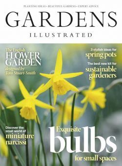 Gardens Illustrated – March 2020